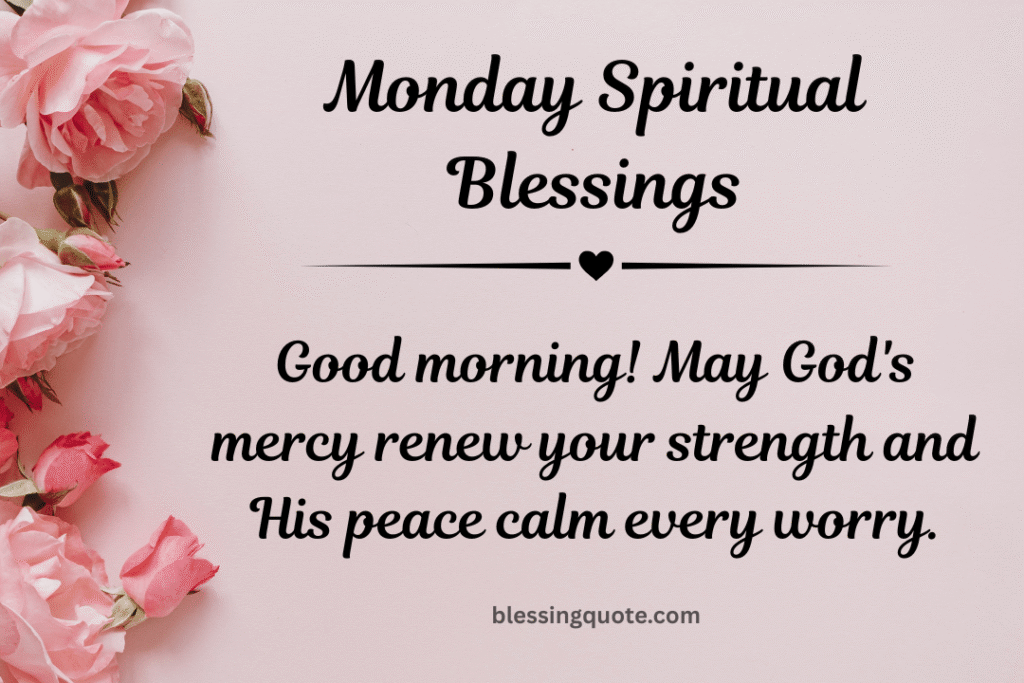 Monday Spiritual Blessings